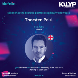 blufolio portfolio company showcase, introducing confirmed speaker from KALYP Technologies