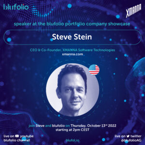 Introducing confirmed speaker from XMANNA Software Technologies : Steve Stein 